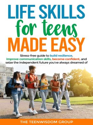 cover image of Life Skills for Teens Made Easy